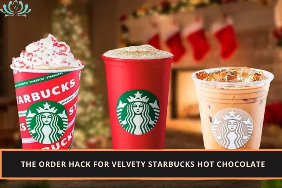 The Order Hack For Velvety Starbucks Hot Chocolate