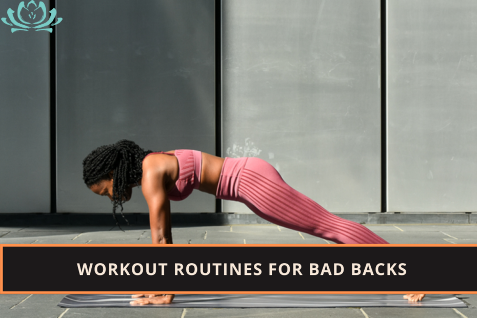 Workout Routines For Bad Backs